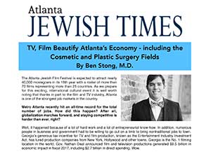 Front page of Atlanta Jewish Times featuring an article by Ben Stong, M.D., on how TV, film, cosmetic, and plastic surgery fields boost Atlanta's economy; includes a headshot of the author.