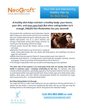 Flyer titled "Your Diet and Maintaining Healthy Hair" by Dr. Ben Stong explaining the link between diet and hair health, with contact info for KALOS Hair Restoration at the bottom.