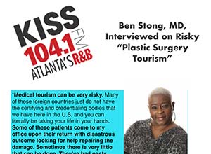 A woman sits in front of a text discussing Dr. Ben Stong's interview about the risks of plastic surgery tourism, with a KISS 104.1 FM Atlanta's R&B logo above.