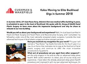 A magazine article titled "Kalos Moving to Elite Buckhead Digs in Summer 2018" featuring an interview with a doctor and the Cushman & Wakefield logo.